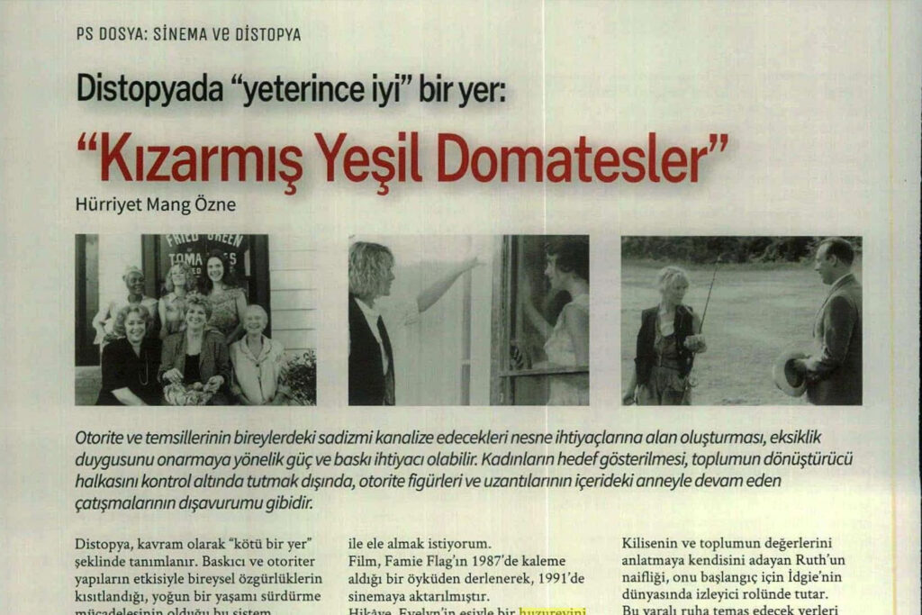 Distopyada "Yeterince İyi" Bir Yer; " Kızarmış Yeşil Dometesler "