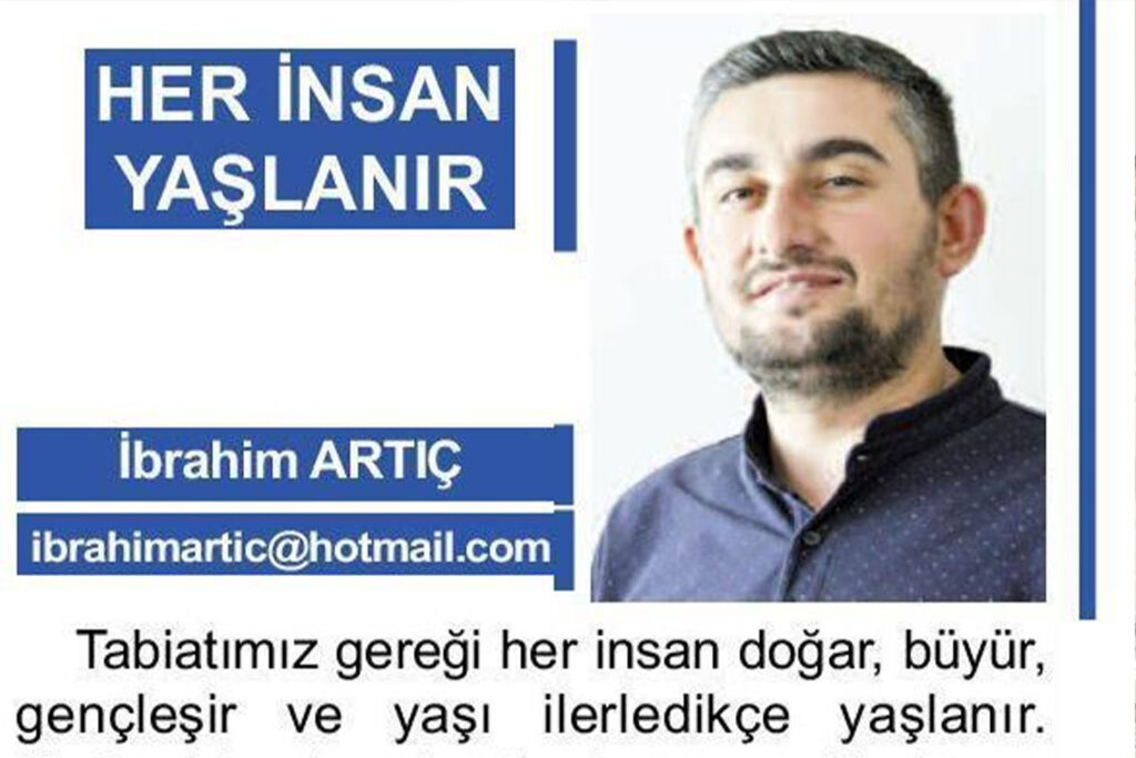 Her İnsan Yaşlanır